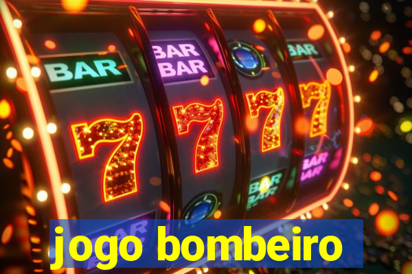 jogo bombeiro